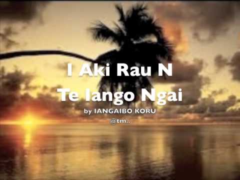 I Aki Rau N Te Iango Ngai by Iangaibo Koru - Kiribati@tm..