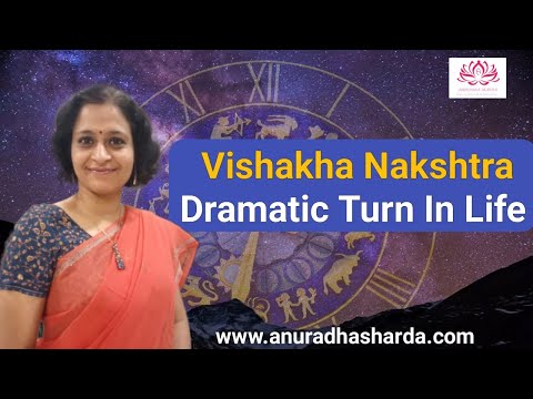 Vishakha Nakshatra and dramatic turn in life | Moon in Vishakha nakshtra | lagna in Vishkha nakshtra
