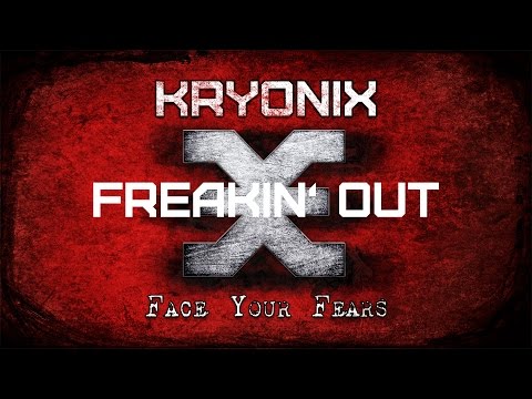 Kryonix - Freakin' Out (Official Lyric Video)