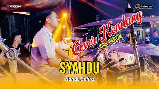Download lagu COVER KENDANG CAK FARIZ - SYAHDU - NANDA SAFIRA - MAHESA MUSIC ft DHEHAN PRO live PEKALONGAN mp3