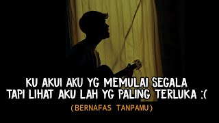 Download lagu ku akui aku yang memulai segalanya (BERNAFAS TANPAMU - LASTCHILD) cover gitar agusriansyah mp3 Download lagu ku akui aku yang memulai segalanya (BERNAFAS TANPAMU - LASTCHILD) cover gitar agusriansyah mp3