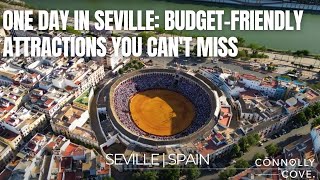 One Day in Seville: Budget-Friendly Attractions You Can't Miss | Seville | Things To Do In Spain