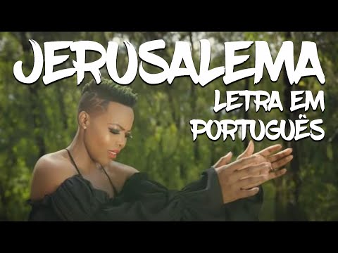 JERUSALEMA letra em Português