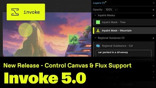 Invoke 5.0, our biggest update of the year, is here: A new Canvas with Layers & Flux Model Support