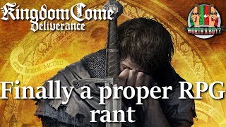 Kingdom Come Deliverance Finally a Proper RPG! Rant!