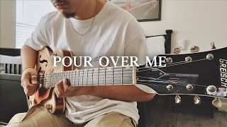 "Pour Over Me" | Jesus Culture | Guitar Cover | UA Ruby + Dream