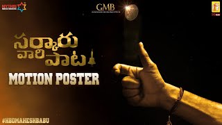 Sarkaru Vaari Paata Motion Poster  Mahesh Babu  Pa