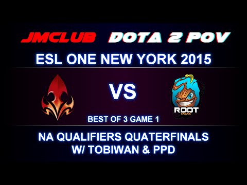 DOTA 2 ROOT vs FIRE - ESL One New York 2015, NA QLs, Quaterfinals, Game 1 w/ TobiWan + ppd