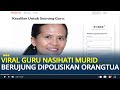 Viral Guru Di Tangsel Nasihati Murid Berujung Dipolisikan Orangtua Laporan Sudah Teregistrasi