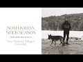 Noah Kahan The View Between Villages Extended Official Lyric Video
