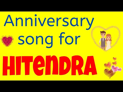 Anniversary song for Hitendra | Wedding Anniversary Song | Anniversary Song for Husband