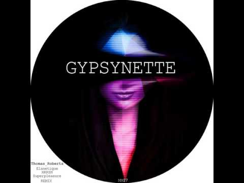 Thomas Roberts - Gypsynette (Original Mix)