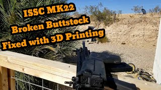 ISSC MK22 Broken Buttstock Fix | 3D Printing (Revised)