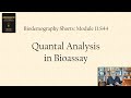 Quantal analysis in bioassay