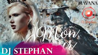 HAVANA - Mon Amour Dj Stephan Remix