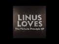 Linus Loves - The Victoria Principle