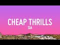 Sia Cheap Thrills Lyrics