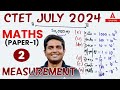 CTET Maths Preparation Paper 1 Measurement For CTET Paper 1 By Ayush Sir