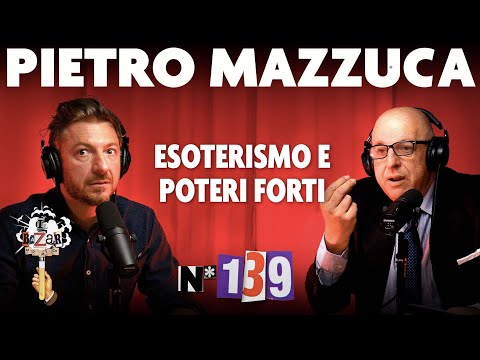 Ep. 139 - Esoterismo e poteri forti con Pietro Mazzuca