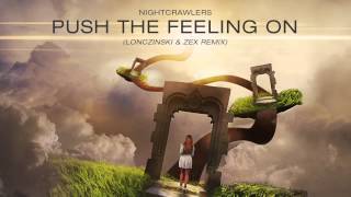 Nightcrawlers - Push The Feeling On (Lonczinski &amp; Zex Remix)