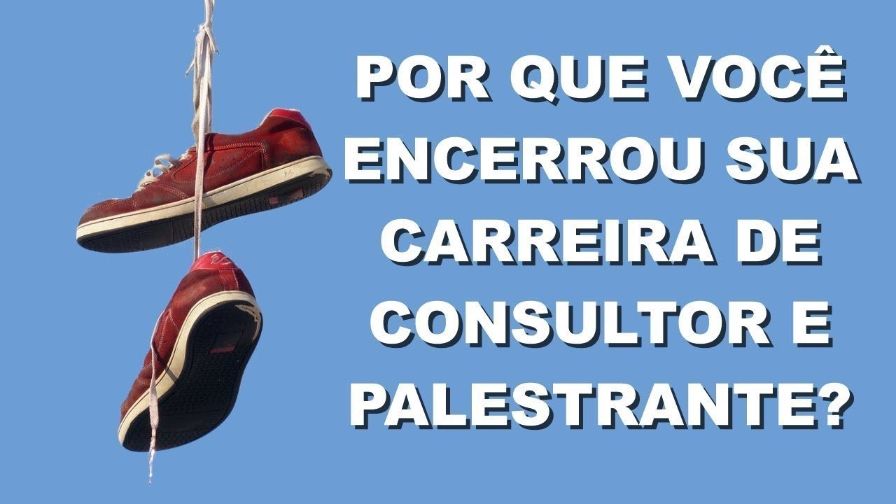 #2430 Por que você encerrou sua carreira de consultor e palestrante?