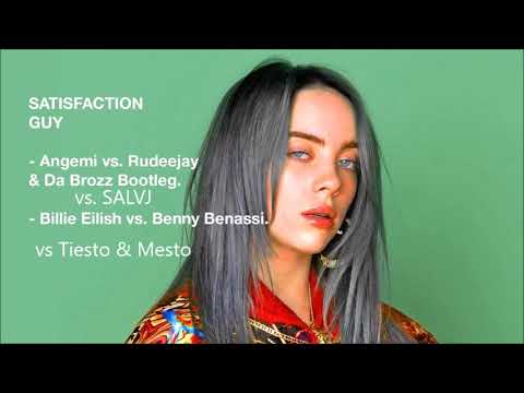 Bad Guy vs Satisfaction vs Can't Get Enought(Angemi vs Rudeejay & Da Brozz vs SALVJ Mashup)