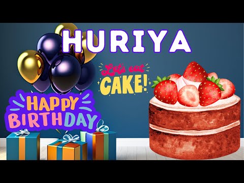 Happy Birthday Huriya, Birthday of Huriya, Best Birthday Wishes, hbd