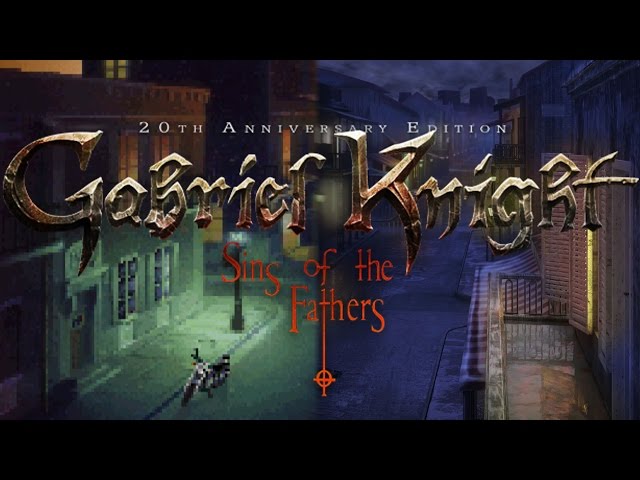 Gabriel Knight: Sins of the Fathers 20th Anniversary Edition