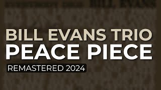 Bill Evans Trio - Peace Piece (Remastered 2024 - Official Audio)