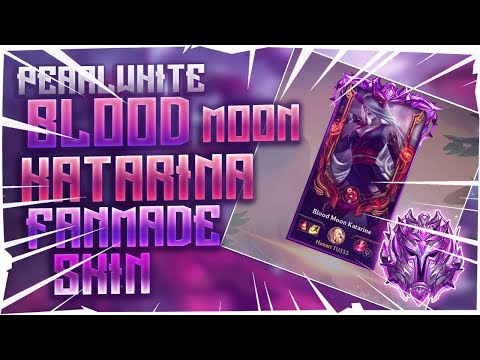 PEARL/WHITE BLOODMOON KATARINA new fanmade Skin Full Gameplay! | Mihukat