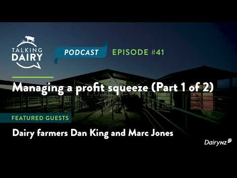 Talking Dairy: Managing a profit squeeze (Part 1) | Ep. 41