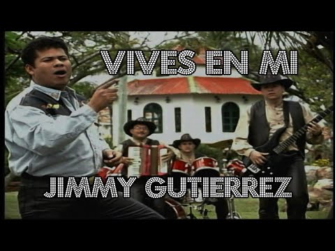 Video Vives En Mi (Letra) de Jimmy Gutiérrez