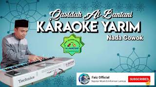 Download lagu KARAOKE YARIM QASIDAH AL-BANTANI mp3