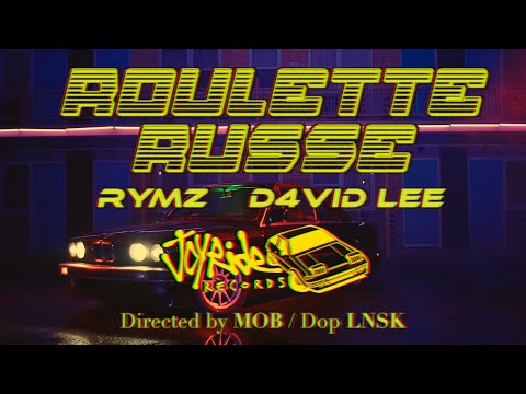 Rymz (ft. D4vid Lee) - Roulette Russe