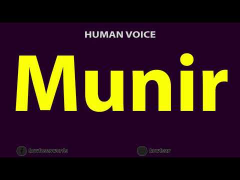 How to Pronounce Munir