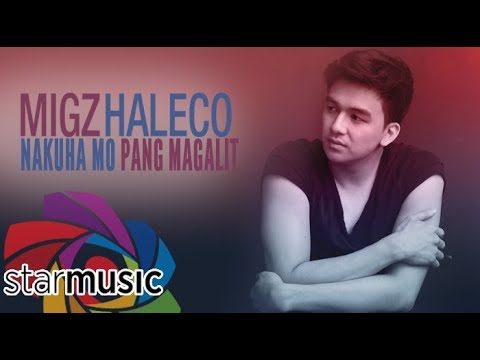 {Nakuha Mo Pang Magalit} {Nakuha Mo Pang Magalit} Best Songs