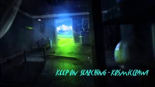 KosmicCrawf- Keep on Searching