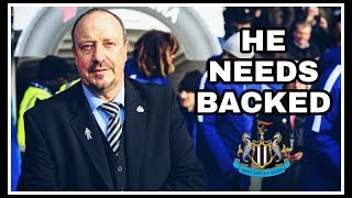 Rafa Benitez needs backed in the transfer market