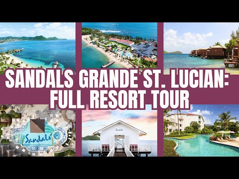 2026 Sandals Grande St. Lucian 🏝️ Full Resort Tour in 4K | Presented by Mr. TraveLux