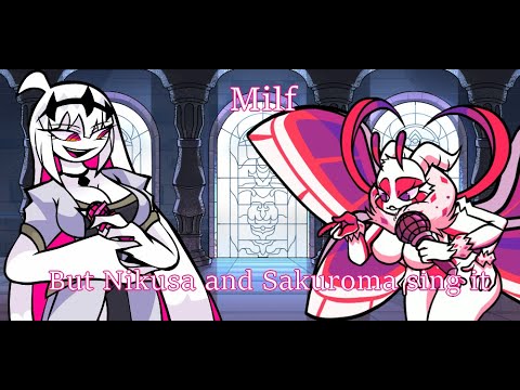 Ara ara~ (Milf but Nikusa and Sakuroma sing it)