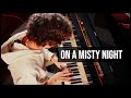 On A Misty Night [official video] | Jonathan Hines & Paul Torres