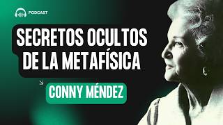Descubre los SECRETOS OCULTOS de la Metafisica con Conny Méndez
