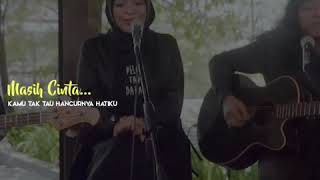 Download lagu KOTAK - Masih Cinta  (story wa/lirik) mp3