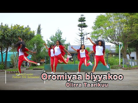 Olirra Taarikuu - Oromiyaa biyyakoo - Ethiopian new music video - 2020