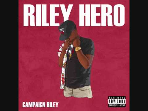 Riley Hero (feat. J Avery)- Private Party (Campaign Riley EP)