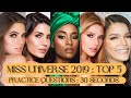 MISS UNIVERSE 2019 TOP 5 PRACTICE QUESTIONS 30 SECONDS