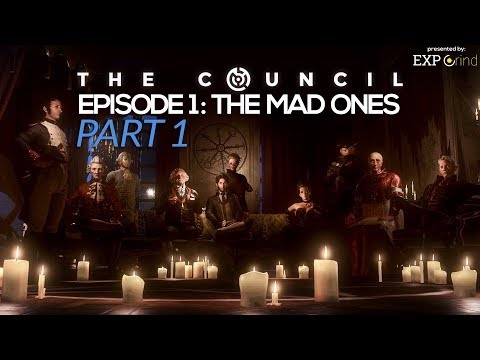 The Council GAMEPLAY Episode 1: The Mad Ones Part 1 - No Commentary Full Walkthrough [PS4 PRO]