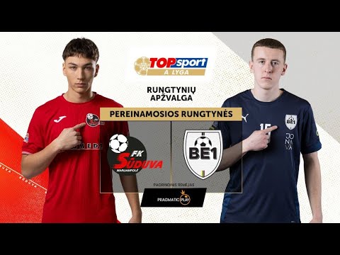 Pereinamųjų rungtynių santrauka: „Sūduva“ – „Be1“ (2024-11-23)