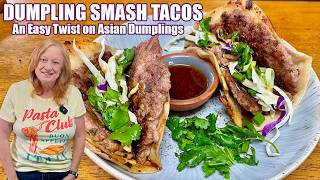 ASIAN DUMPLING SMASH TACOS An Easy Twist on Pork Dumplings