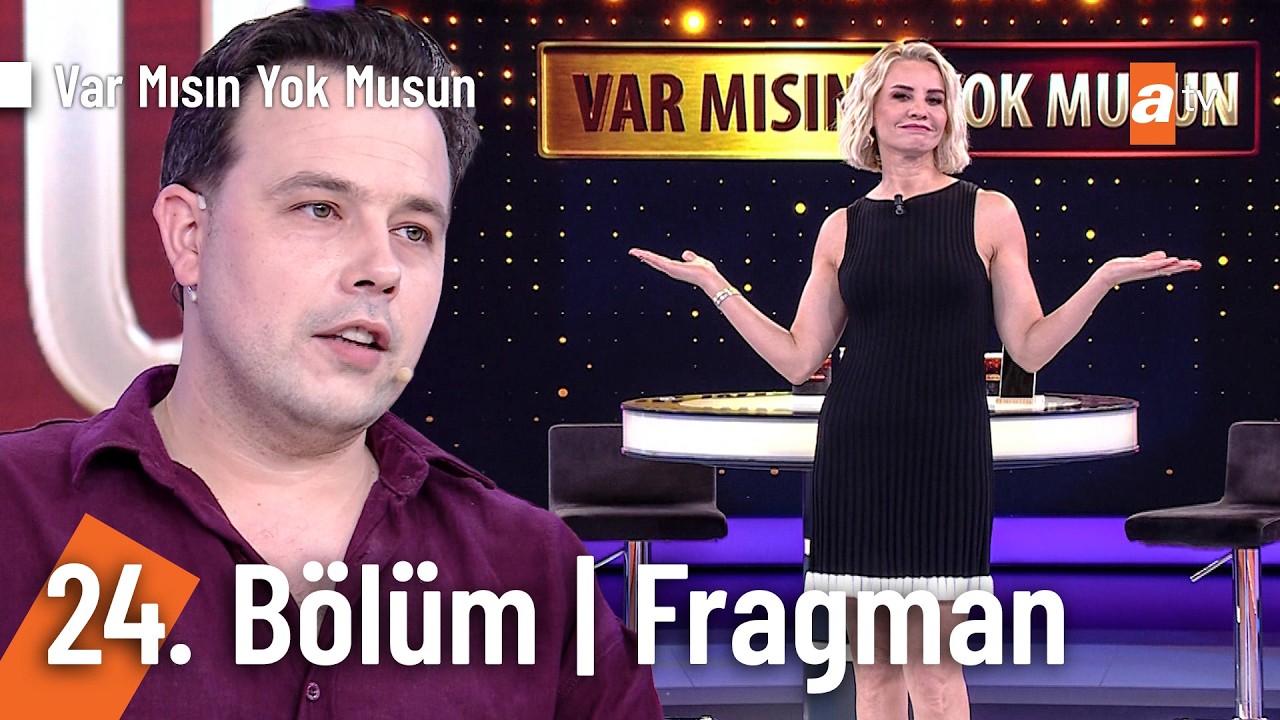 Esra Erol İle Var Mısın Yok Musun | 24. Bölüm Fragman @VarMısınYokMusunatv